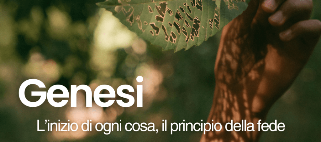 Genesi – “In principio” |&nbsp;introduzione